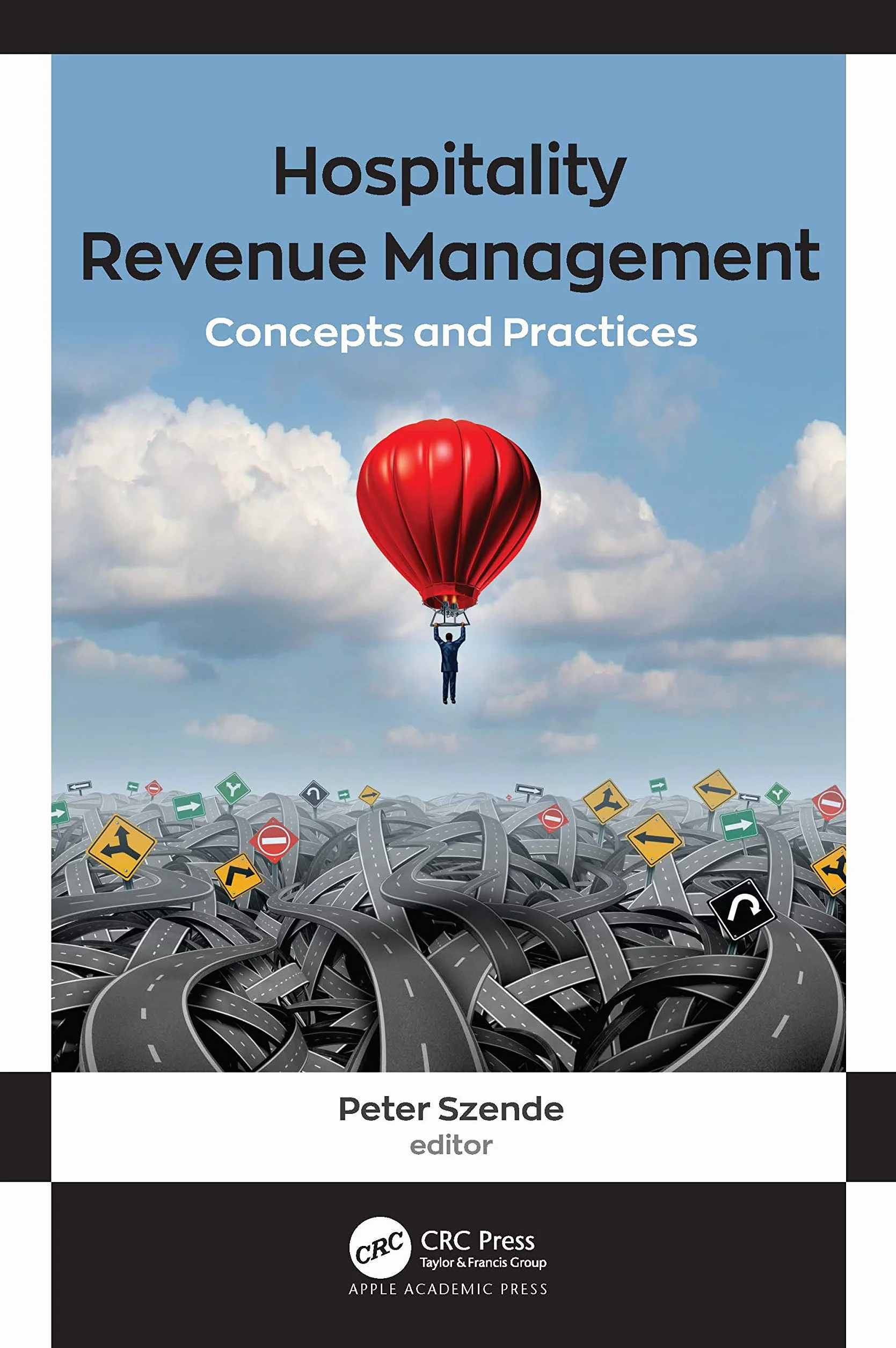 Hospitality Revenue Management: Concepts and Practices