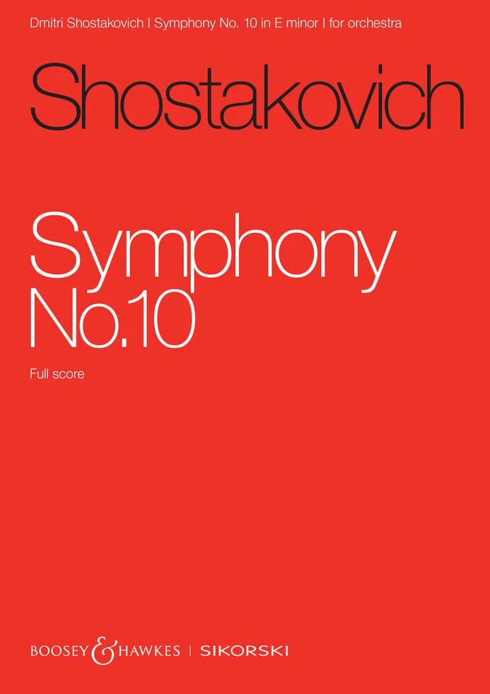 Shostakovich: Symphony No. 10 Op. 93 for Orchestra Study Score: op. 93. Orchester. Studienpartitur.