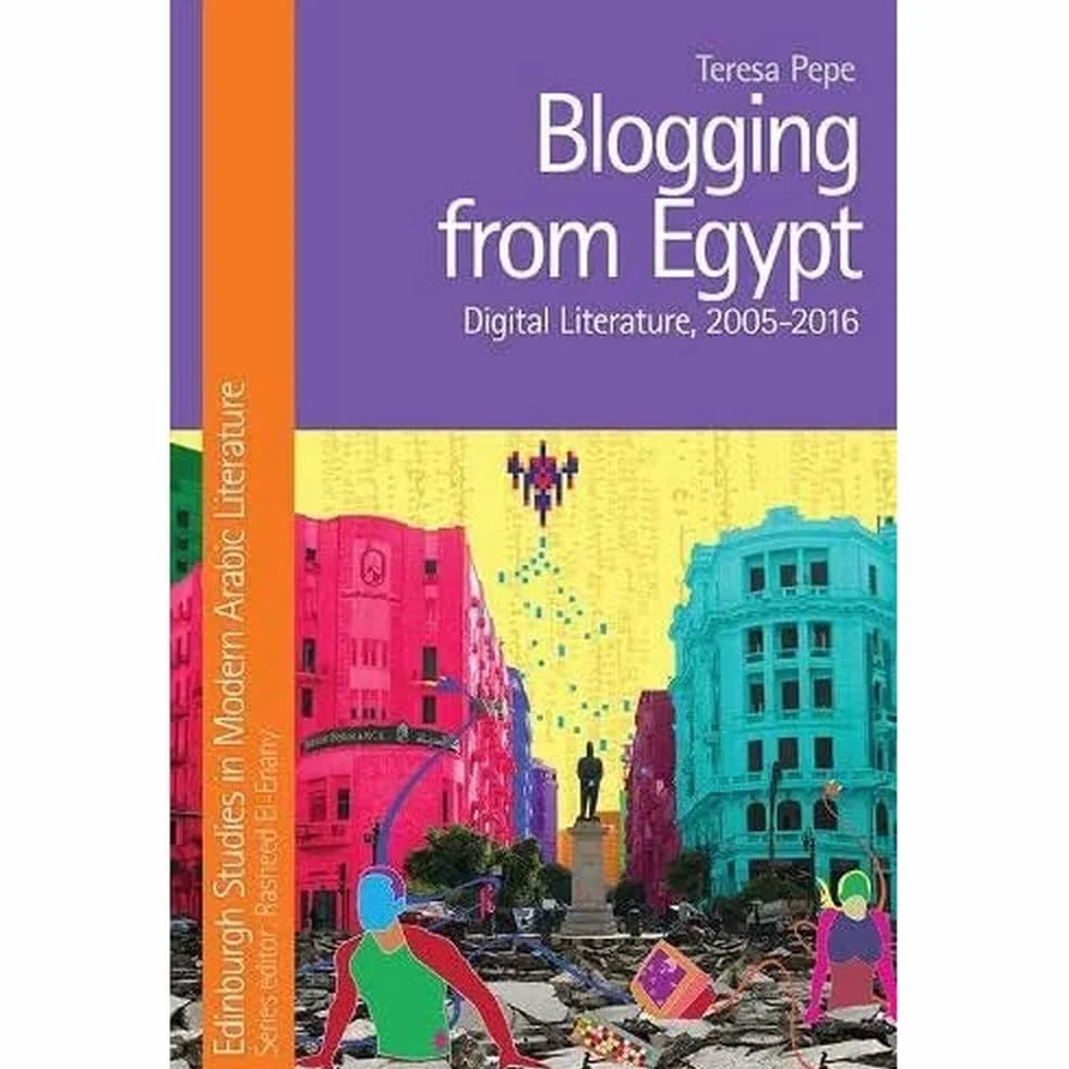 Blogging from Egypt: Digital Literature, 2005-2016