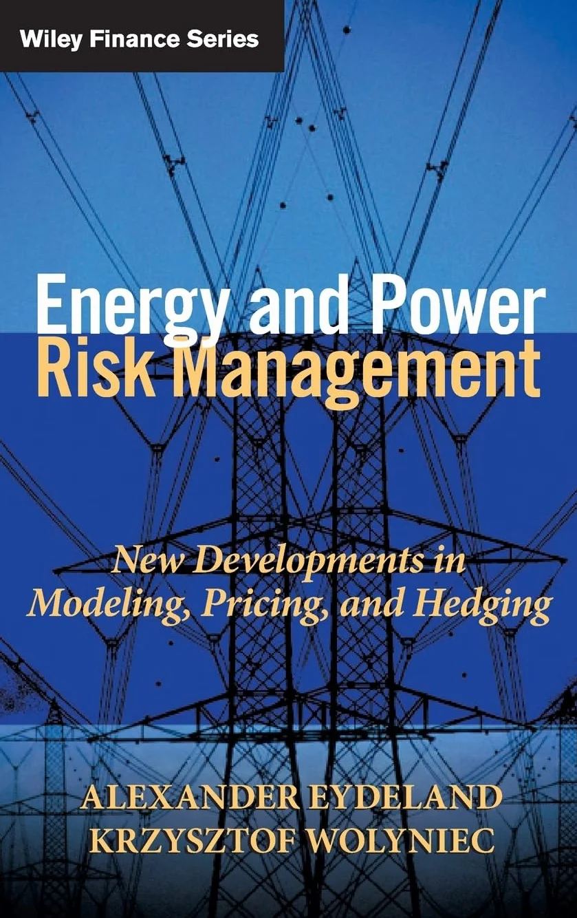 Energy and Power Risk Management: New Developments in Modeling, Pricing, and Hedging