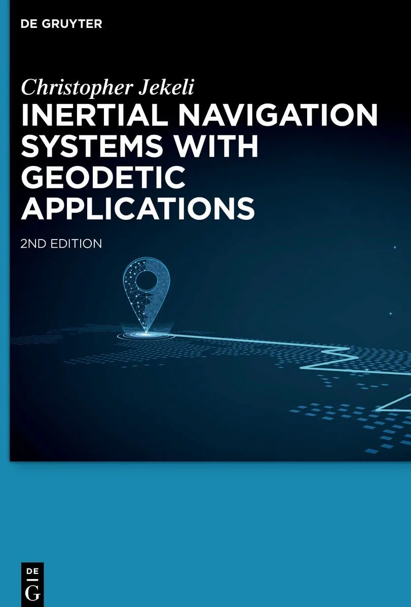 Inertial Navigation Systems With Geodetic Applications
