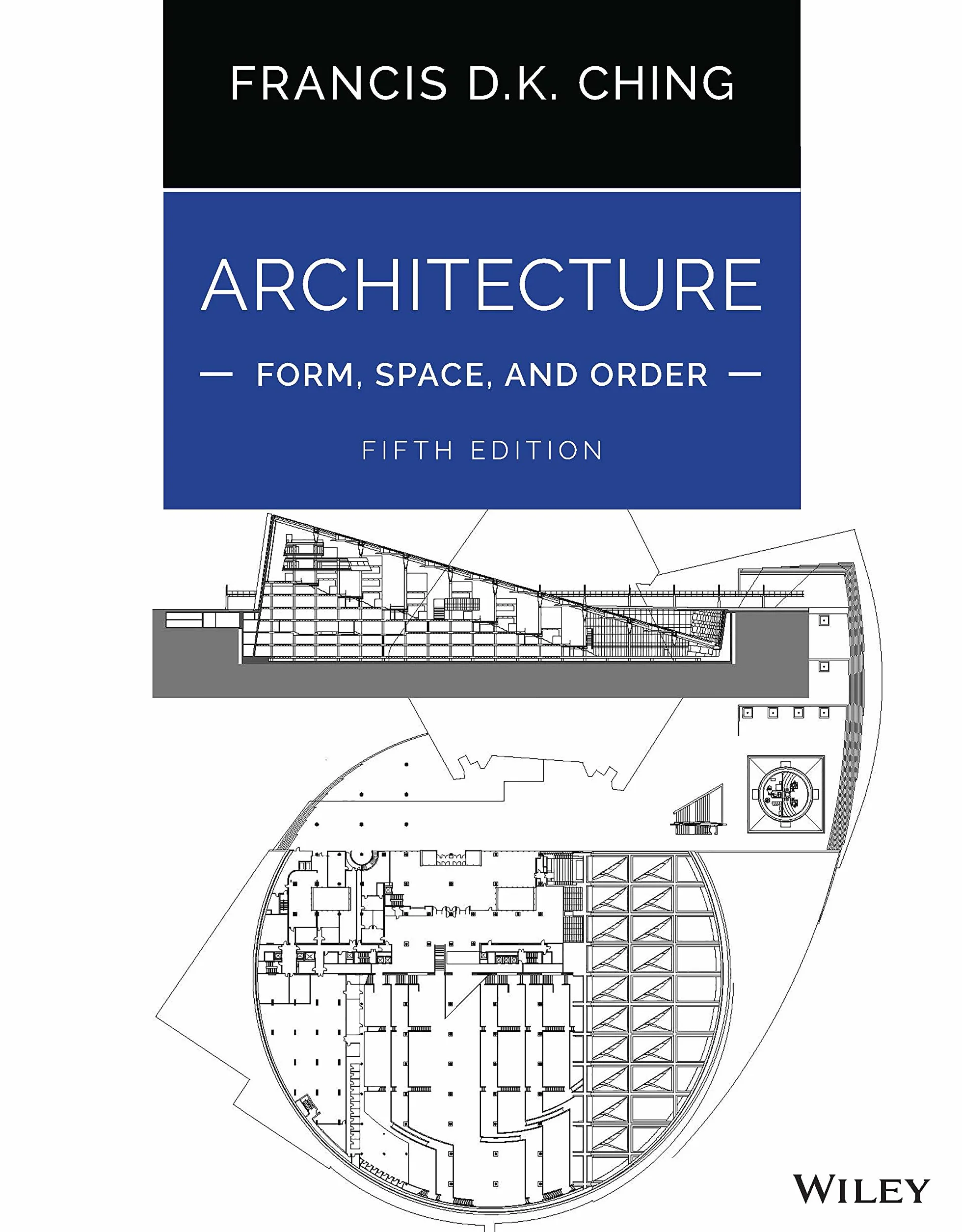 Architecture: Form, Space, & Order