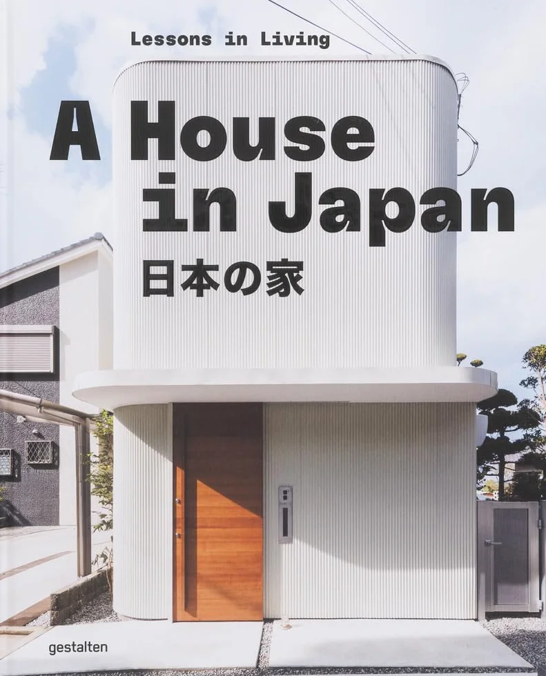 A House in Japan: Lessons in Living
