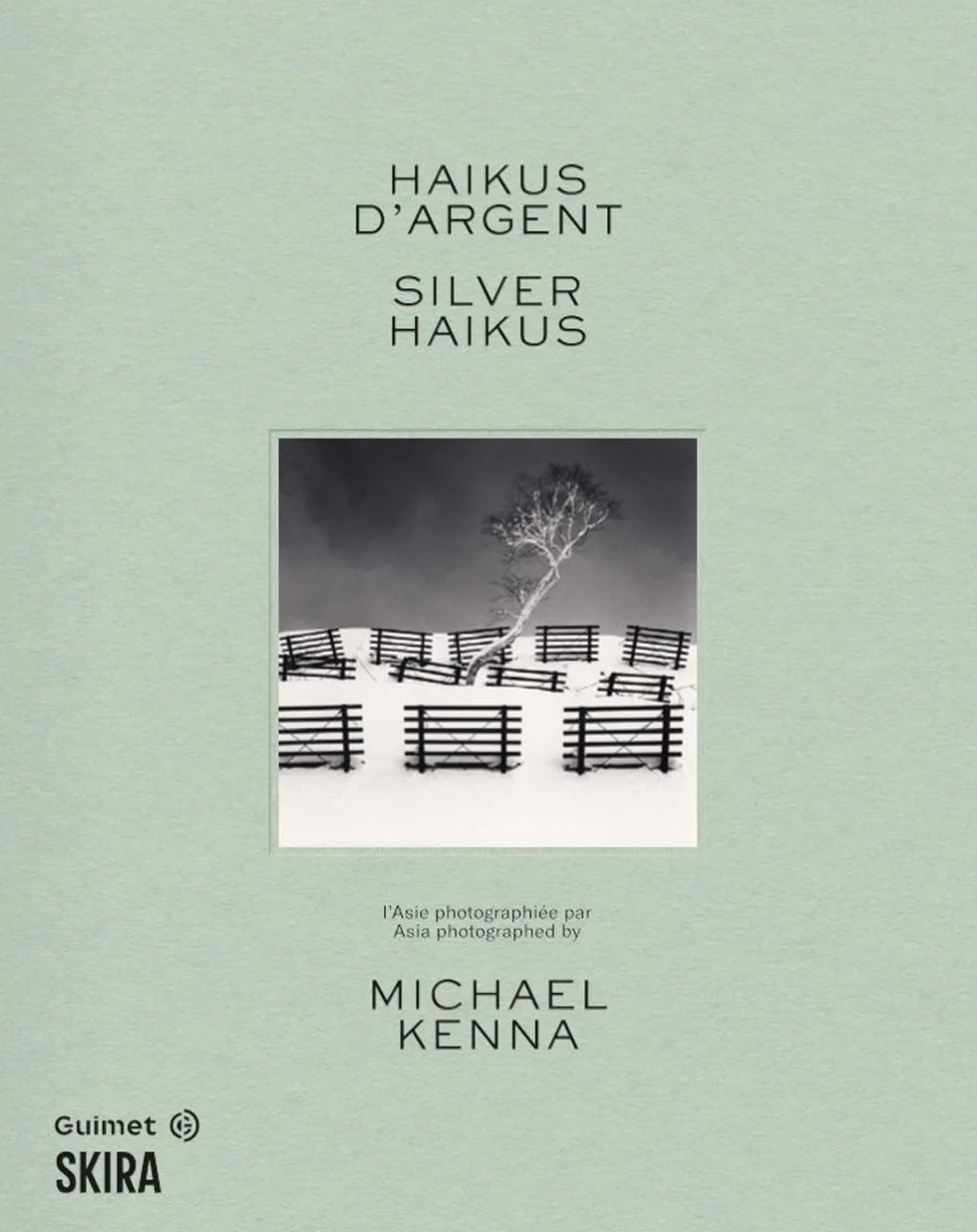 Silver haikus. Asia photographed by Michael Kenna-Haikus d'argent. L'Asie photographiée par Michael Kenna