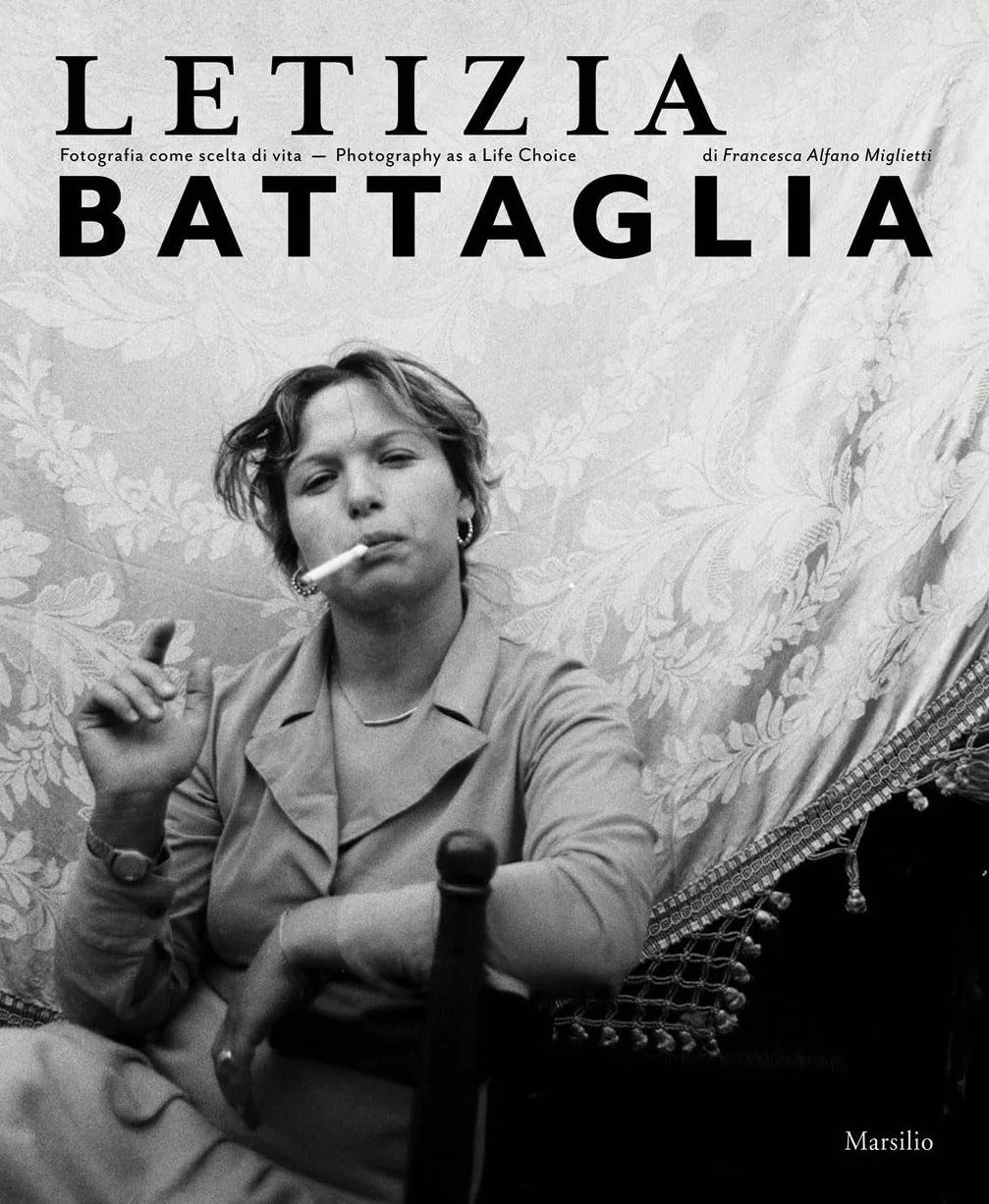 Letizia Battaglia. Fotografia come scelta di vita. Ediz. italiana e inglese: Fotografia Come Scelta Di Vita - Photography As a Life Choice