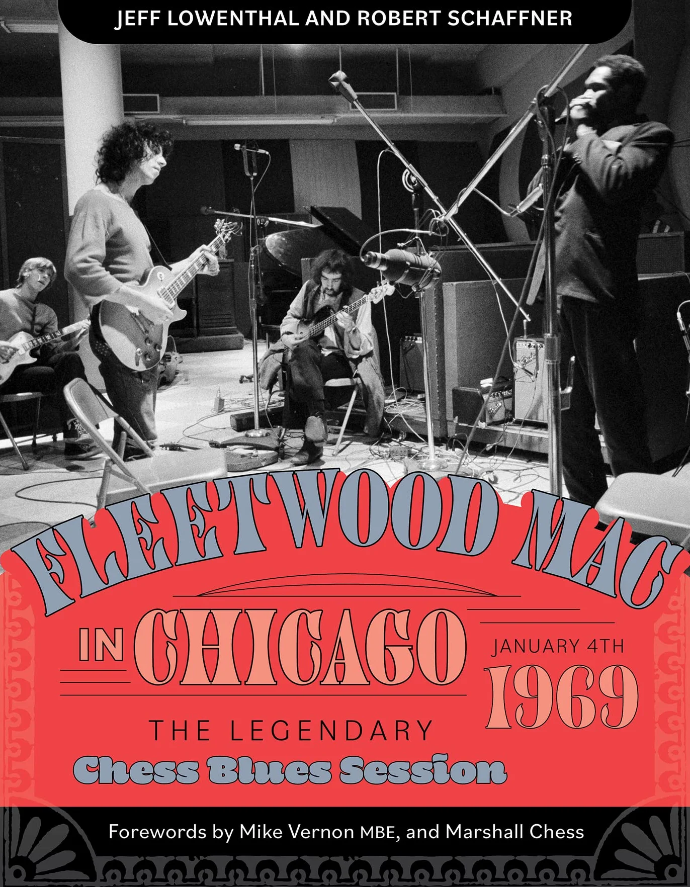 Fleetwood MAC in Chicago: The Legendary Chess Blues Session, January 4th 1969