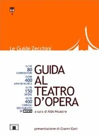 Guida al teatro d'opera