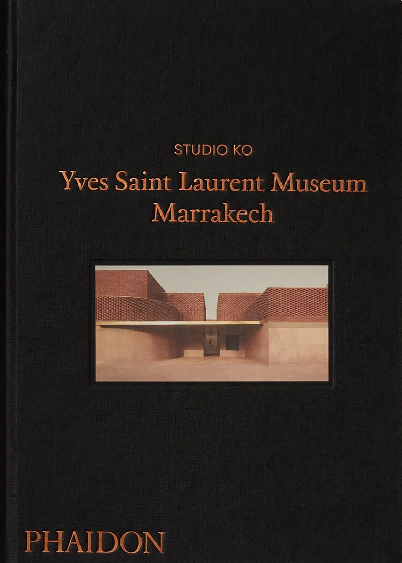 Yves Saint Laurent Museum Marrakech. Ediz. a colori