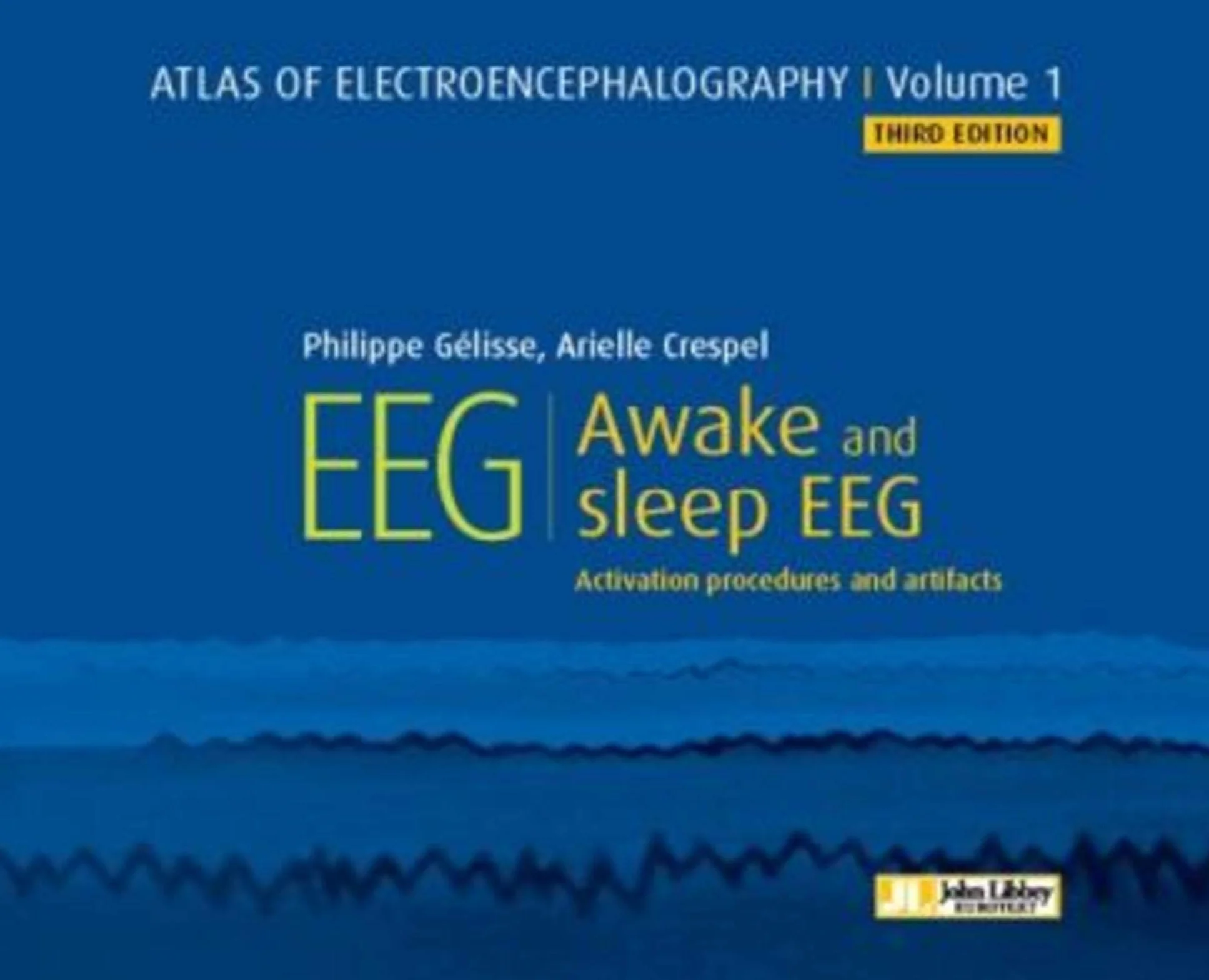 Atlas of Electroencephalography -- Volume 1: Awake and sleep EEG