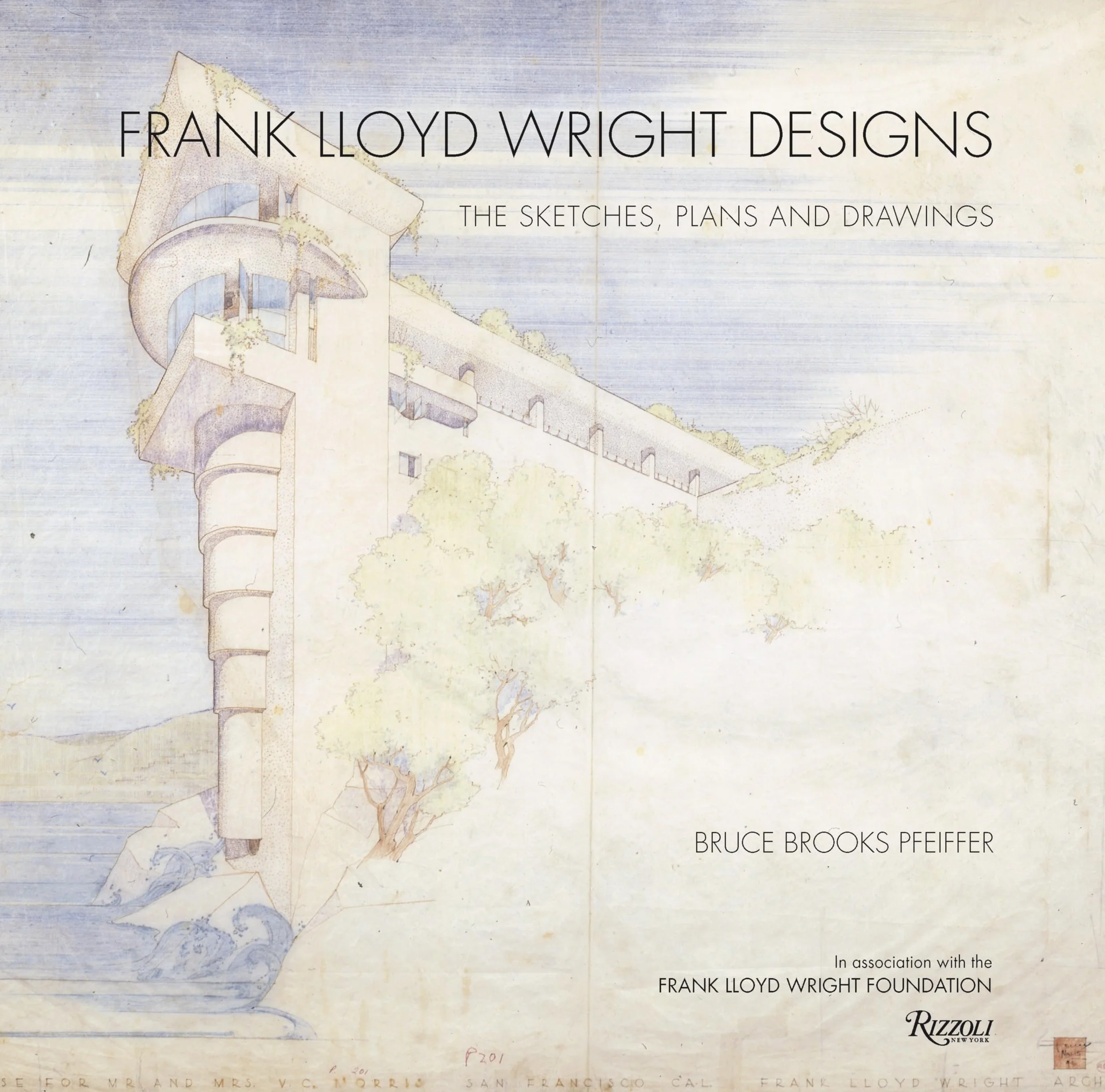 Frank Lloyd Wright Designs: The Sketches, Plans, and Drawings