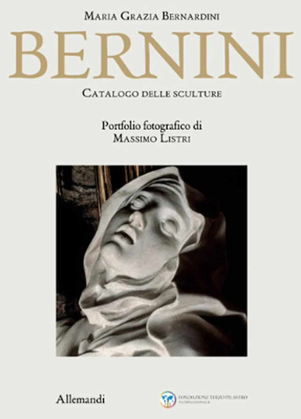 Bernini. Catalogo delle sculture. Ediz. a colori